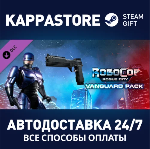 RoboCop: Rogue City - Vanguard Pack DLCSteam RU