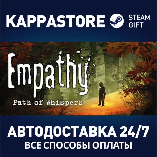 Empathy: Path of WhispersАВТОДОСТАВКА Steam Россия