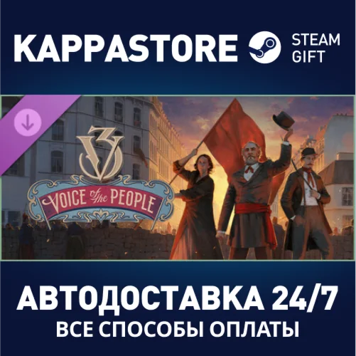 Victoria 3: Voice of the People DLCАВТОДОСТАВКА Steam