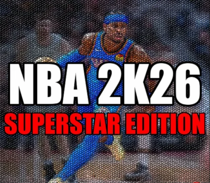 NBA 2K26・SUPERSTAR EDITION・ПОЛНОЕ ИЗДАНИЕ・STEAM・