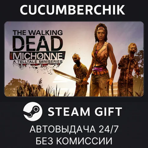 The Walking Dead: MichonneSTEAM GIFT AUTORU+МИР