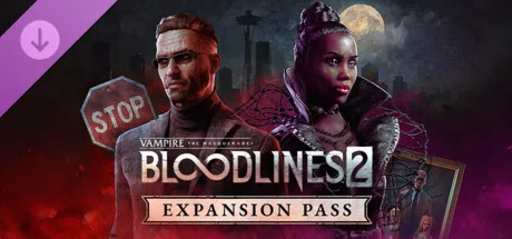 Vampire: The Masquerade - Bloodlines 2 - Expansion Pass