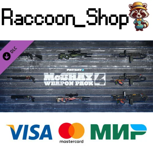 PAYDAY 2: McShay Weapon Pack 4 DLC * STEAM РОССИЯ