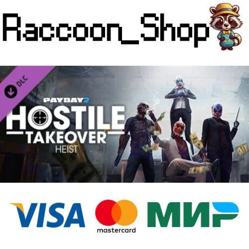 PAYDAY 2: Hostile Takeover Heist DLC * STEAM РОССИЯ