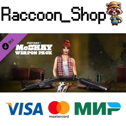 PAYDAY 2: McShay Weapon Pack DLC * STEAM РОССИЯ