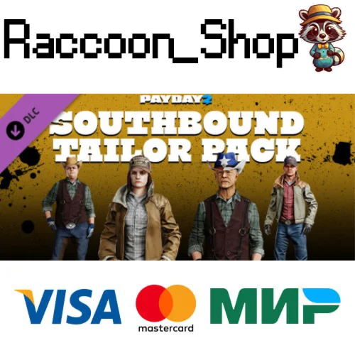 PAYDAY 2: Southbound Tailor Pack DLC * STEAM РОССИЯ