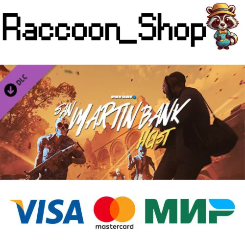 PAYDAY 2: San Martín Bank Heist DLC * STEAM РОССИЯ