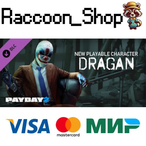 PAYDAY 2: Dragan Character Pack DLC * STEAM РОССИЯ