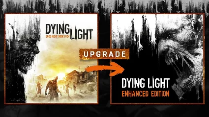 Dying Light - Standard To Enhanced Upgrade DLC
