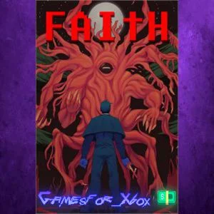 ️FAITH The Unholy Trinity XBOX
