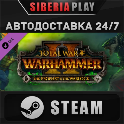 Total War: WARHAMMER II - The Prophet & The Warlock DLC