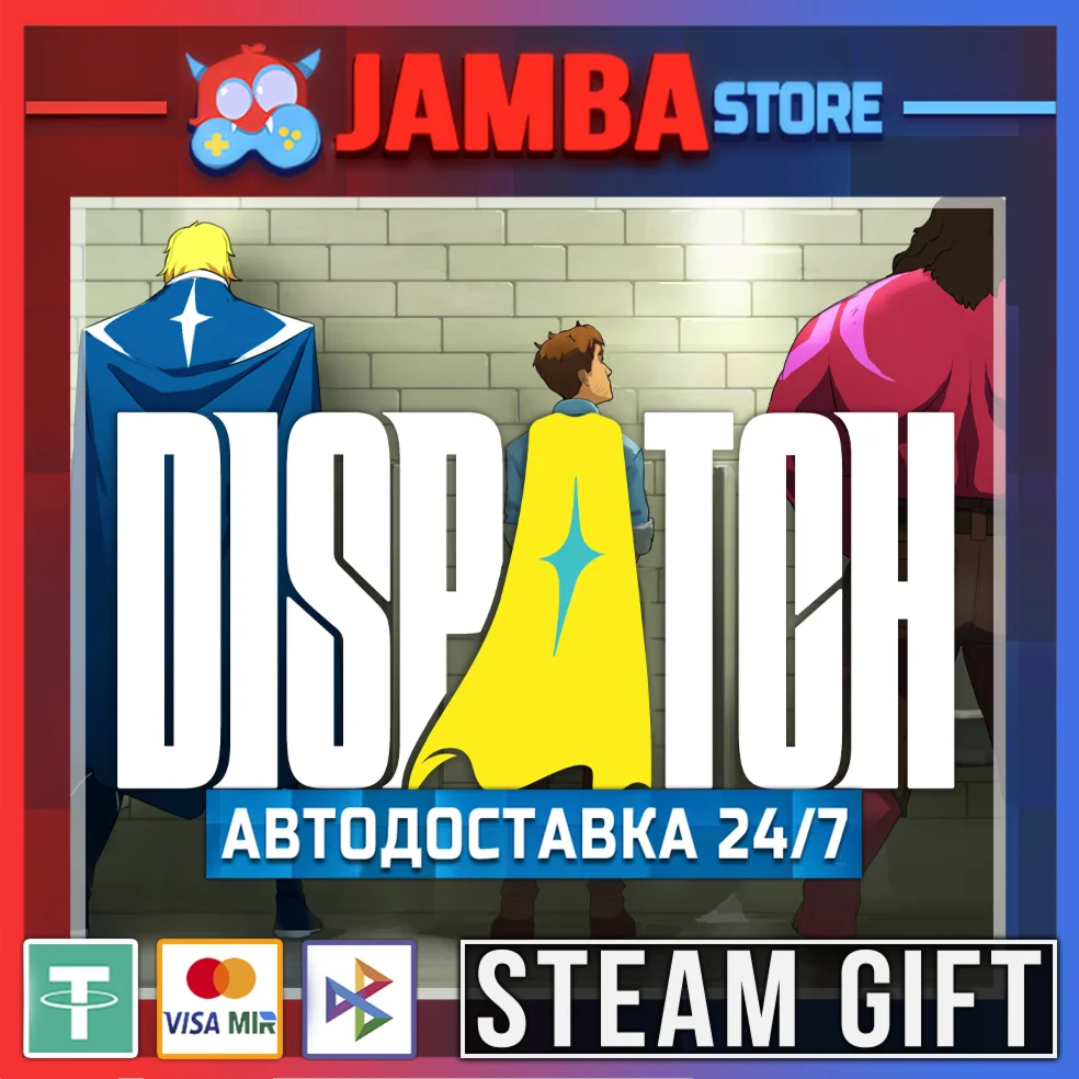 Dispatch | STEAM GIFT | RU - МИР | АВТО