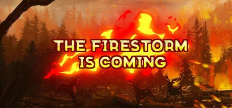 The Firestorm is Coming (STEAM KEY/REGION FREE)