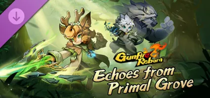 Gunfire Reborn - Echoes From Primal Grove DLC - STEAM