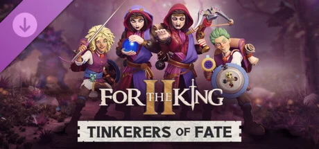 For The King II: Tinkerers of Fate Character Pack DLC