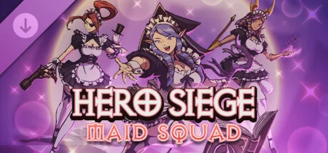 Hero Siege - Maid Squad (Skin) DLC - STEAM GIFT РОССИЯ