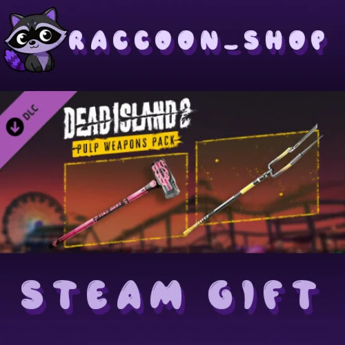 Dead Island 2 - Pulp Weapons Pack DLC * STEAM РОССИЯ