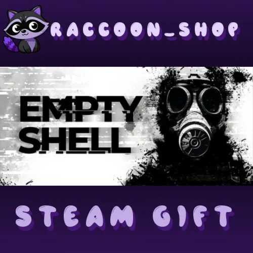 EMPTY SHELL * STEAM РОССИЯ