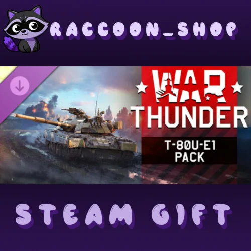 War Thunder - T-80U-E1 Pack DLC * STEAM RU*KZ*UA*СНГ