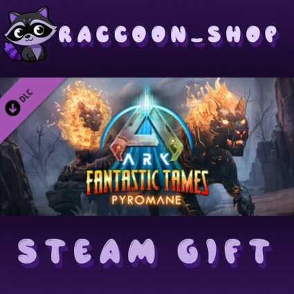 ARK: Fantastic Tames - Pyromane DLC RU*KZ*UA*CIS
