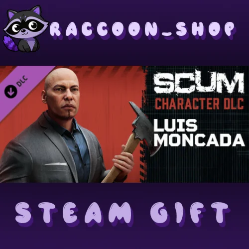 SCUM Luis Moncada DLC * STEAM RU*KZ*UA*СНГ