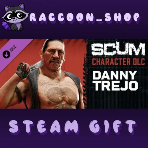 SCUM Danny Trejo DLC * STEAM RU*KZ*UA*СНГ