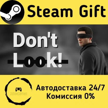  Don't Look! ???? Steam Gift РФ/КЗ/др.  Автодоставка