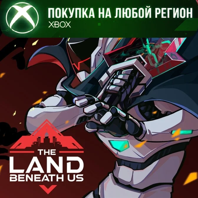 The Land Beneath Us XBOX На Любой Регион