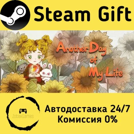  Another Day of My Life ???? Steam Gift РФ/КЗ/др. 