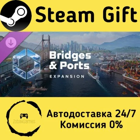  Cities: Skylines II - Bridges & Ports ???? Steam Gift