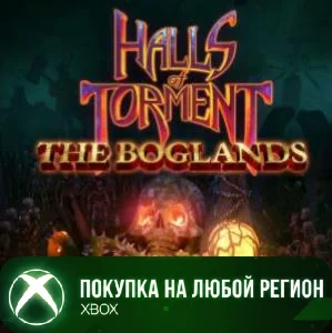 Halls of Torment - The Boglands XBOX На Любой Регион