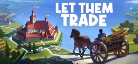 Let Them Trade - STEAM GIFT РОССИЯ