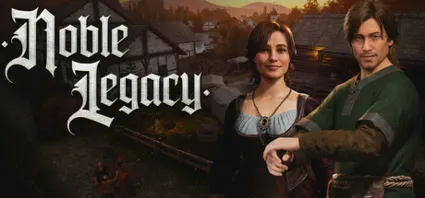 Noble Legacy - STEAM GIFT РОССИЯ