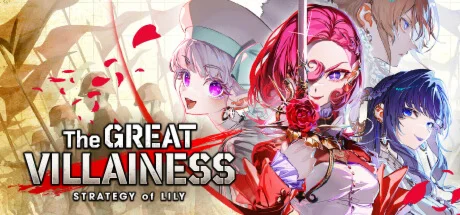 The Great Villainess: Strategy of Lily - STEAM RU