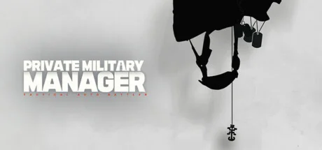 Private Military Manager - STEAM GIFT РОССИЯ