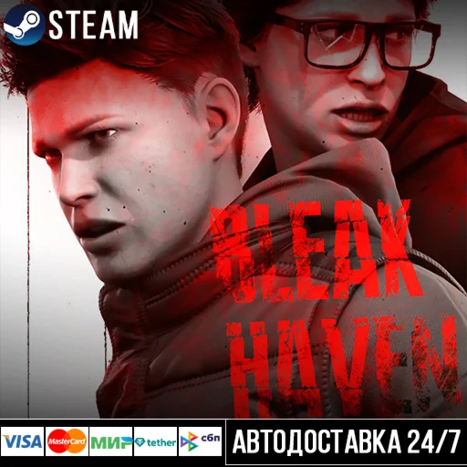 Bleak Haven СТИМ Steam Gift
