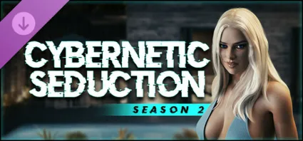 Cybernetic Seduction - Season 2 АВТО STEAM РОССИЯ