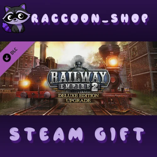 Railway Empire 2 - Deluxe Edition Upgrade DLC