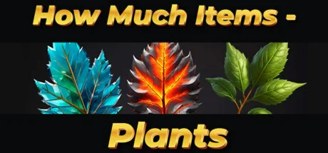 How Much Items - Plants (STEAM KEY/REGION FREE)