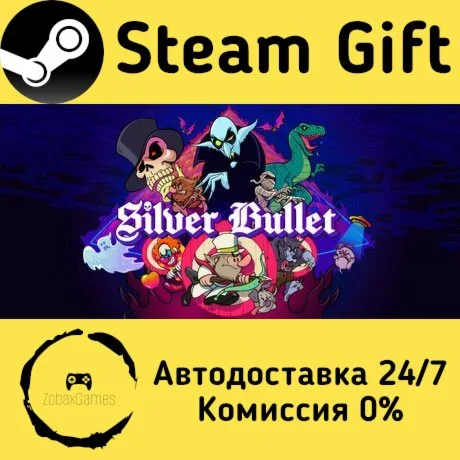 Silver Bullet ???? Steam Gift РФ/КЗ/др.  Автодоставка