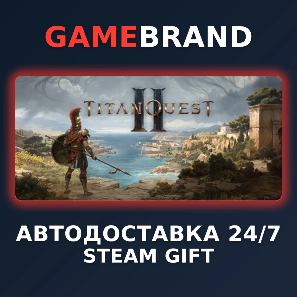 Titan Quest II PC STEAM GIFT (Выбор региона)