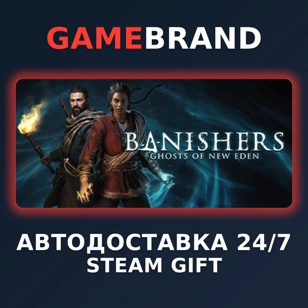 Banishers: Ghosts of New Eden STEAM GIFT