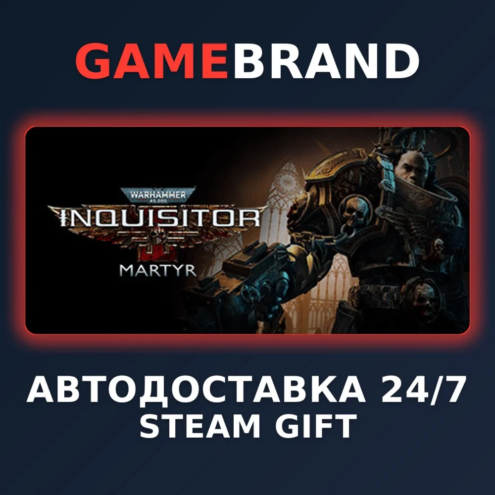 Warhammer 40,000: Inquisitor - Martyr STEAM GIFT