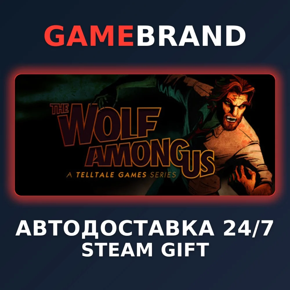 The Wolf Among Us PC STEAM GIFT (Выбор региона)