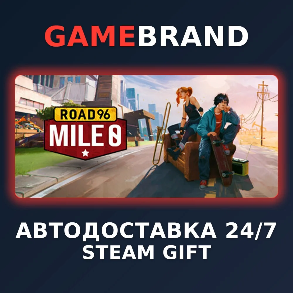 Road 96: Mile 0 PC STEAM GIFT (Выбор региона)