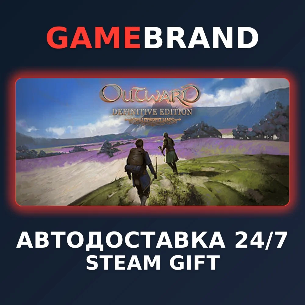 Outward Definitive Edition STEAM GIFT (Выбор региона)
