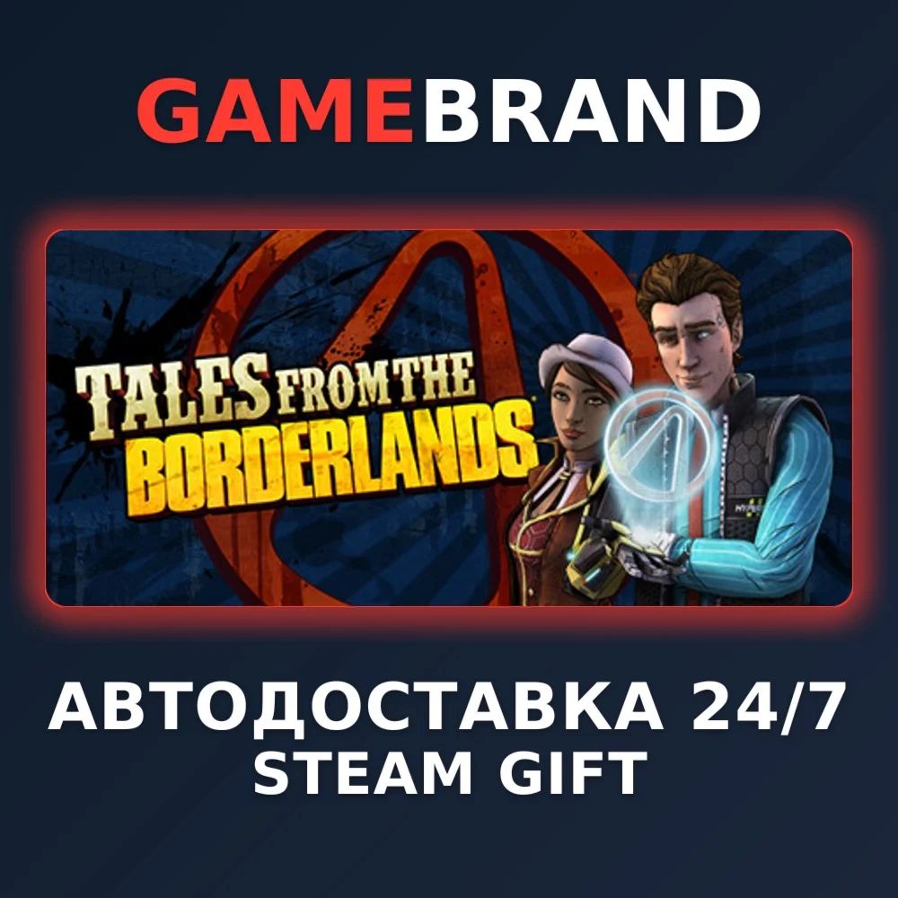 Tales from the Borderlands STEAM GIFT (Выбор региона)