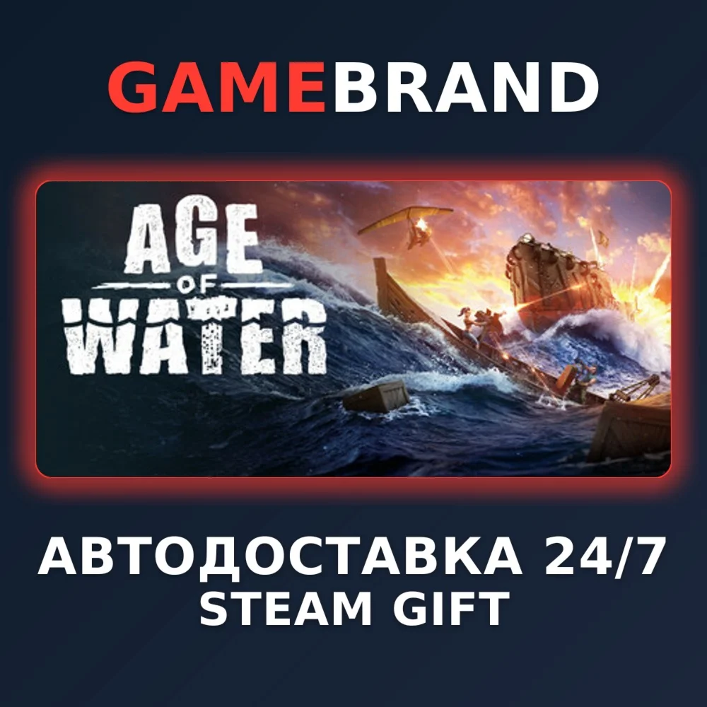 Age of Water - Gold Edition STEAM GIFT (Выбор региона)