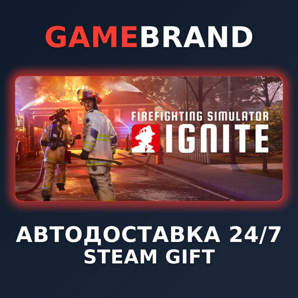 Firefighting Simulator: Ignite STEAM GIFT