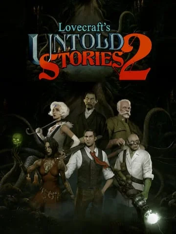 Lovecraft's Untold Stories 2 (Epic Games)